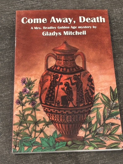 Come Away, Death by Gladys Mitchell – A Mrs. Bradley Mystery Novel