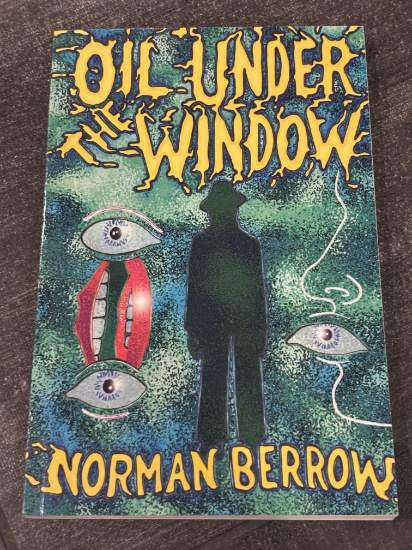 Oil Under the Window – Book by Norman Berrow