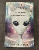 The Healing Power of UFOs – 300 True Accounts of People Healed by Extraterrestrials by Preston D.