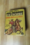 1937 Tex Thorne Comes Out OF The West Big Little Book