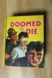 1938 Doomed To Die Vintage Book