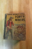 1934 Erik Noble & The Forty Niners Big Little Book