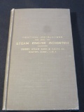 1905 Practical Instructions For The Steam Engine Indicator By Crosby Steam Gage & Valve