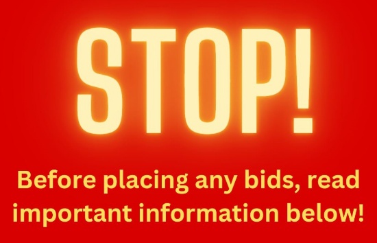 *** Read Before Bidding.  Important Information **