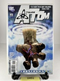 The All New Atom Issue #15 (Nov '07) - The Hunt for Ray Palmer Ends -   - DC Comics
