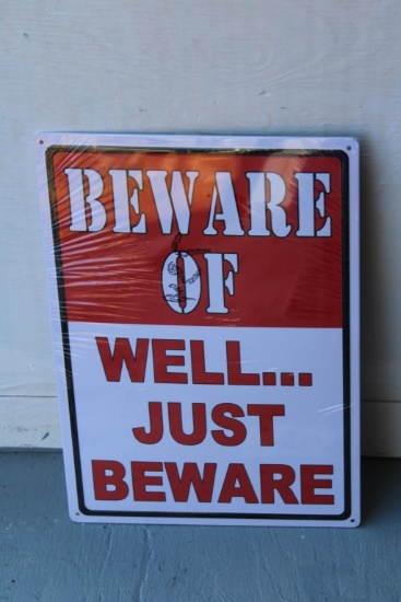 Beware of Metal Sign