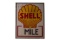 'Shell Service Mile' Sign