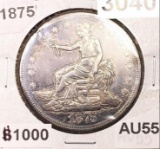 1875 Silver Trade Dollar CHOICE AU
