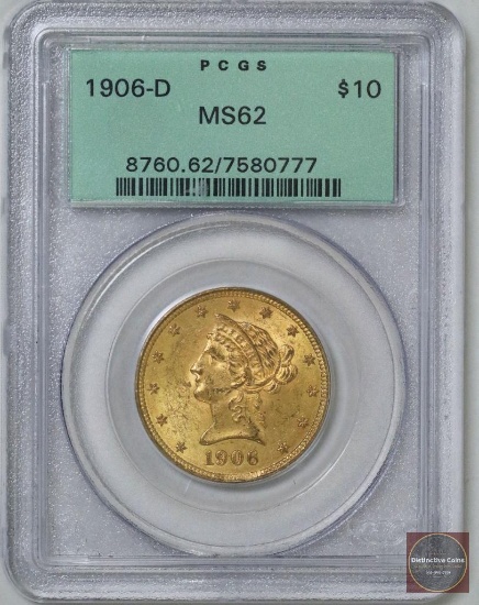 1906 D $10 Liberty Gold (PCGS) MS62