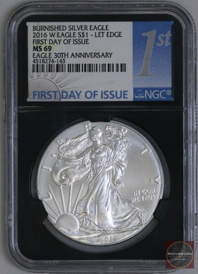 2016 W American Silver Eagle Burnished 1oz Fine Silver (NGC) MS69 Lettered Edge First Day of Issue