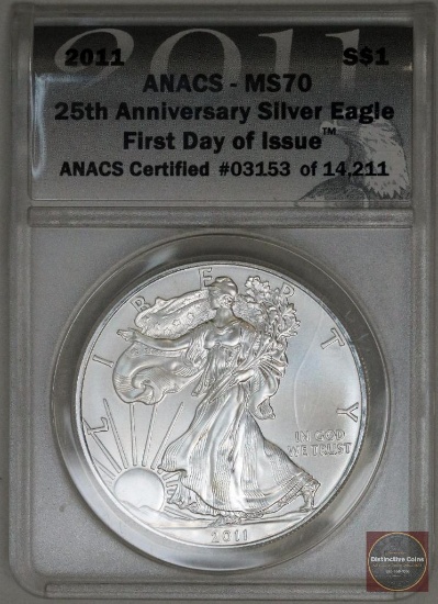 2011 American Silver Eagle 25th Anniversary First Day Issue (ANACS) MS70