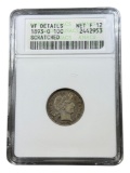 1893-O Barber Dime in Net F12 ANACS Soapbox holder, VF Details-Scratched