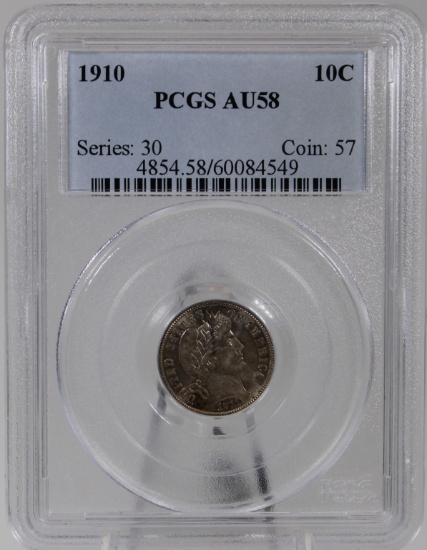 1910 Barber Dime in PCGS AU58 Holder