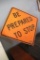 METAL BE PREPARED TO STOP SIGN