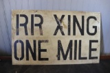 SINGLE SIDED METAL RAILROAD SIGN