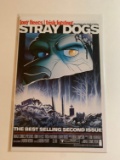 STRAY DOGS #2 BEST SELLING SECOND ISSUE