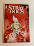 STRAY DOGS #5 SECOND PRINT