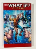WHAT IF?? CLASSIC (COLLECTION BOOK)