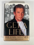 GET A LIFE! - WILLIAM SHATNET BOOK