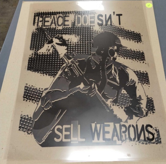 "Peace Doesn't Sell Weapons" Transparent triple screen print
