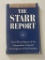 The Starr Report: Official Unedited Complete Edition
