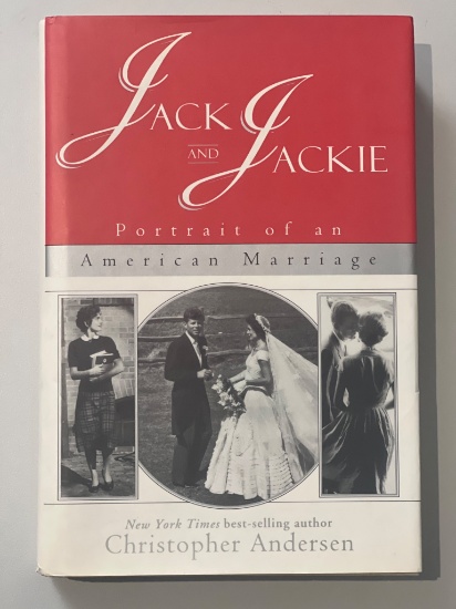 Jack and Jackie: Portrait of an American Marriage, First Edition