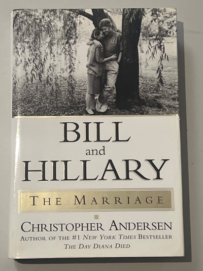 Bill and Hillary: The Marriage by Christopher Andersen