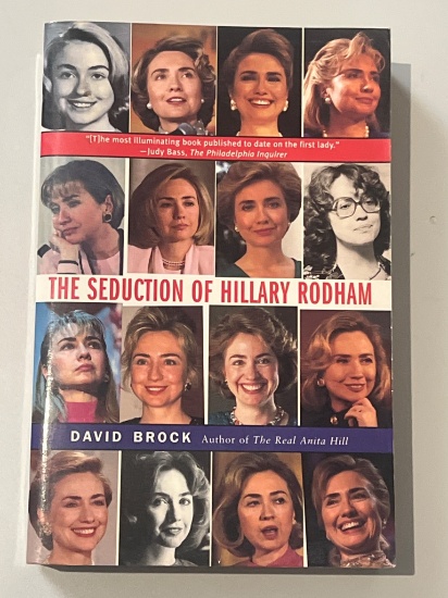 The Seduction of Hillary Rodham by David Brock, 1996