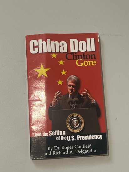 China Doll: Clinton Gore and the Selling of the U.S. Presidency
