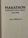Marathon: The Pursuit of the Presidency 1972-1976 by Jules Witcover
