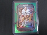 2023 PRIZM DRAFT PICKS JOE MONTANA GREEN PRIZM