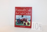 Farmall Cub & Cub Cadet by Kenneth Updike