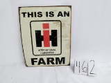 Reprint This is an IH Farm metal sign good condition 15 1
