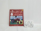 Farmall Cub & Cub Cadet by Kenneth Updike