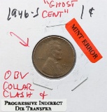 ERROR 1946-S Lincoln Wheat Cent - Collar Clash and Progressive Indirect Die Transfer Errors