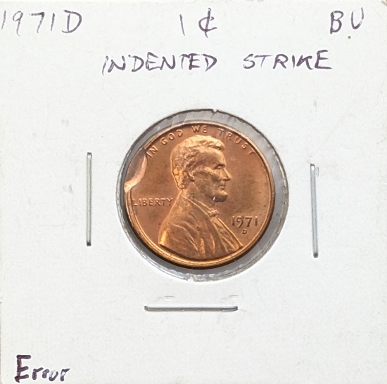 ERROR 1971-D Lincoln Cent - BU - Indented Strike error