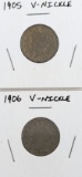 Lot of 2 Liberty V Nickels - 1905, 1906