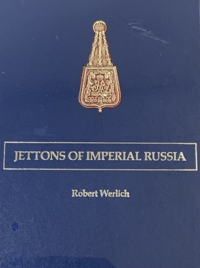 JETTONS OF IMPERIAL RUSSIA BY ROBERT WERLICH BOOK