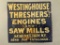 Westinghouse Threshers Engines Saw Mills Embossed Advertising Sign