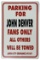 Parking For John Denver | Metal Sign
