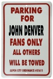 Parking For John Denver | Metal Sign