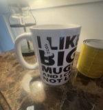 Oversized Novelty Coffee Mug – “I Like Big Mugs”
