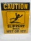 Caution: Slippery When Wet OR ICY Sign (Aluminium, Reflective Yellow Background,10X12 inch)