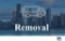 REMOVAL