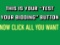 ## TEST BIDDING BUTTON *