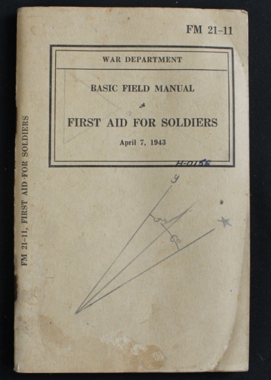 "Basic Field Manual: First Aid for Soldiers" (FM 21-11) (JAA)