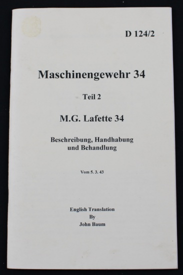"Maschinegewehr 34" MG34 Operator's Manual (FMI)