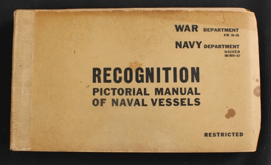 WW2 Dated "Recognition Pictoral Manual of Naval Vessels"  (CRK)