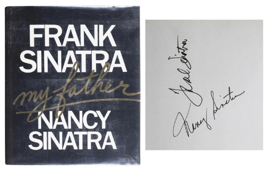 Frank Sinatra & Nancy Sinatra Signed My Father Hard Cover 1st Edition Book BAS