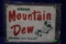 METAL MOUNTAIN DEW SIGN!